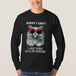 Camiseta El gato persa es gracioso, pero no puedo tener pla