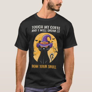 Camiseta El Gato Toca Mi Café Y Lo Tomaré De Tu