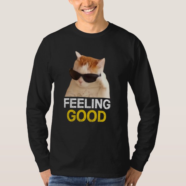 Camiseta El gato usa gafas de sol que se siente bien meme (Anverso)