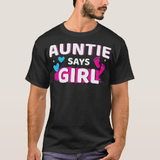 Camiseta El género revela a la tía que dice que el chica ha
