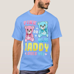 Camiseta El género revela a papá padre padre Pink o Blue T-