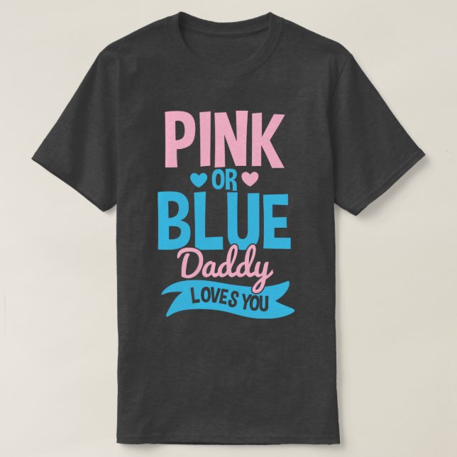 Camiseta El género revela a papá padre rosa o azul 2 (Diseño del anverso)
