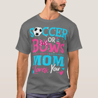 Camiseta El Género Revela El Fútbol O Aprecia Que Mamá Te A