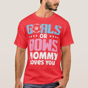 Camiseta El género revela los objetivos o se inclina mami t