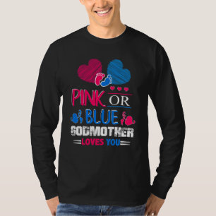 Camiseta El Género Revela Que La Madrina Rosa O Azul Es Ama
