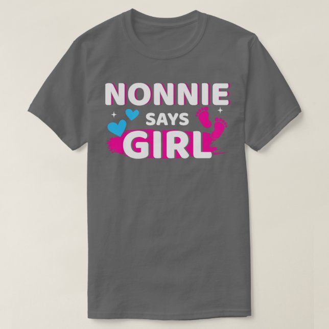 Camiseta El género revela que nonnie dice que el chica hace (Diseño del anverso)