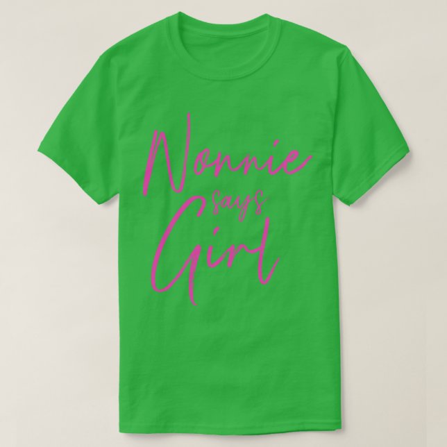 Camiseta El género revela que nonnie dice que el chica hace (Diseño del anverso)