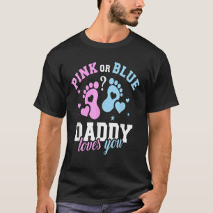 Camiseta El género revela que papá rosa o azul te ama