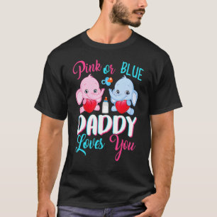 Camiseta El Género Revela Que Papi Rosa O Azul Te Ama Elefá