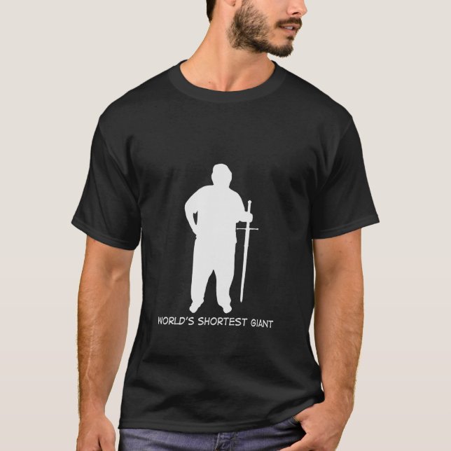 Camiseta El gigante más corto del mundo (Anverso)