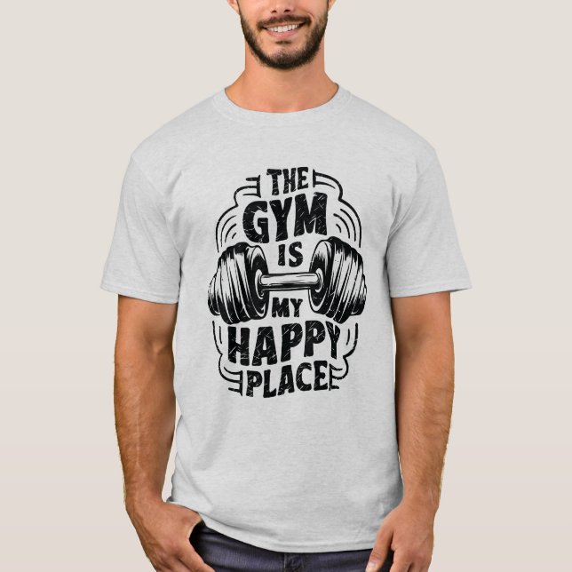 Camiseta El Gimnasio Es Mi Lugar Feliz. Gym Lover (Anverso)
