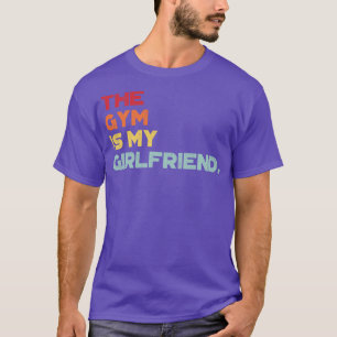 Camiseta El Gimnasio Es Mi Novia Graciosa Retro Sunse