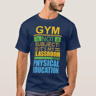 Camiseta El gimnasio no es un tema