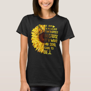 Camiseta El girasol soy un terapeuta de masajes es lo que e