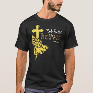 Camiseta El Giro De La Perra Vive Rezar A Jesús Cruzar El L