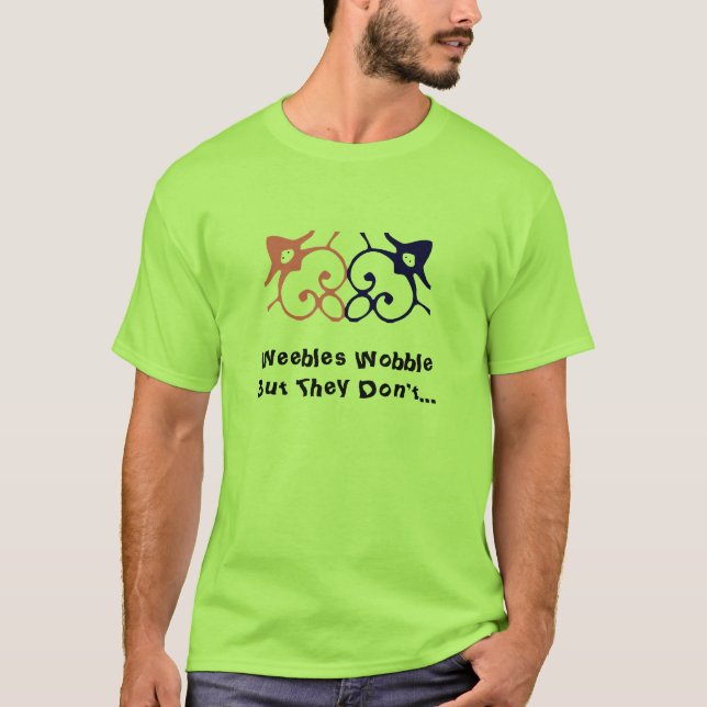 Camiseta El giro excéntrico sino ellos de Weebles no hace… (Anverso)