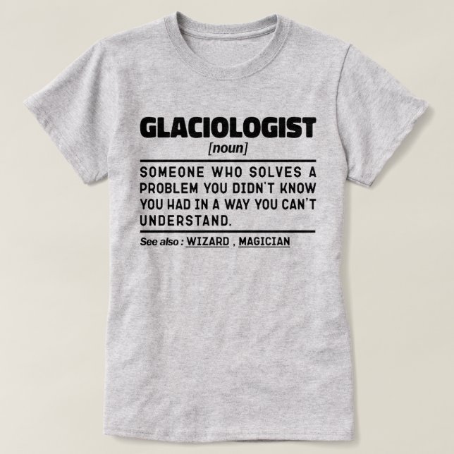 Camiseta El Glaciólogo de Nueva Definición Ciencia Mucho Di (Diseño del anverso)