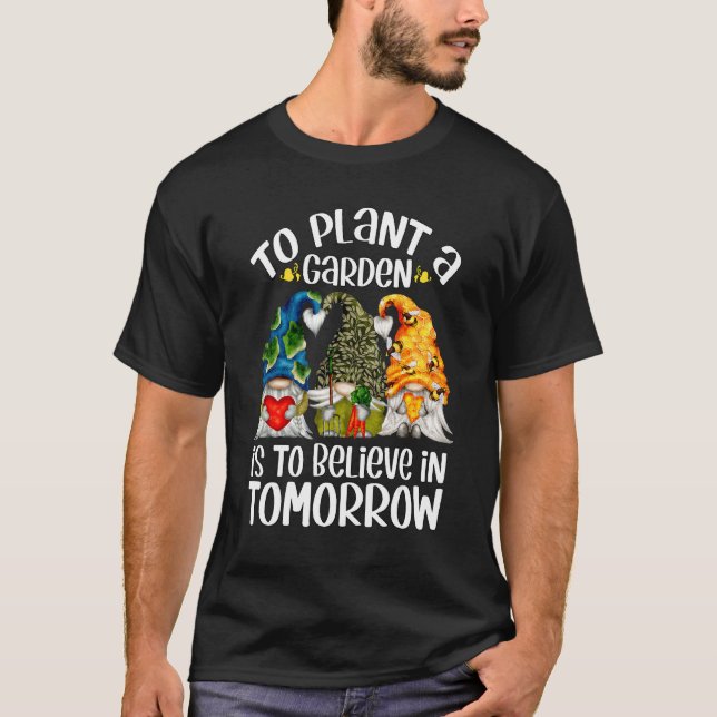 Camiseta El Gnome De La Tierra Para Plantar Un Jardín Es Cr (Anverso)