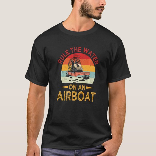 Camiseta El gobernante del agua Bayou Bote Rider Airboat Ru (Anverso)