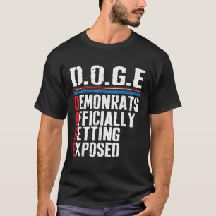 Camiseta El gobierno de los demócratas pone al descubierto 