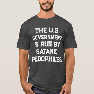 Camiseta El Gobierno Estadounidense Está Gestionado Por Ped