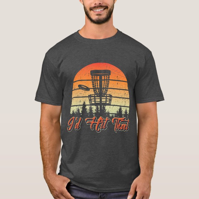 Camiseta El Golf De Disco De Los Hombres Había Golpeado Ese (Anverso)