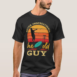 Camiseta El Golf En Disco De Los Hombres Nunca Subestima La