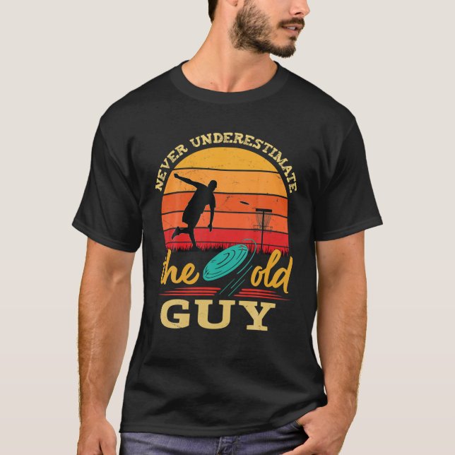 Camiseta El Golf En Disco De Los Hombres Nunca Subestima La (Anverso)