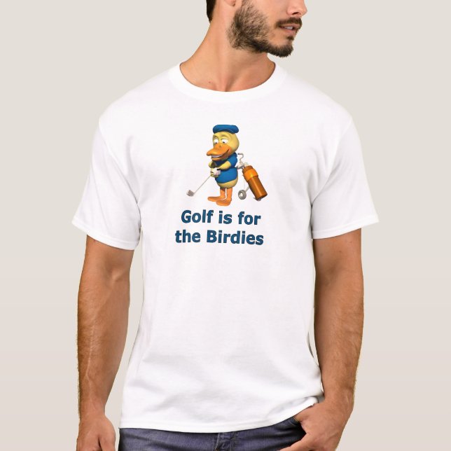 Camiseta El golf es para los birdies (Anverso)