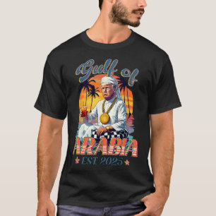 Camiseta El Golfo De Arabia Este 2025 Es Divertido Trump Vi
