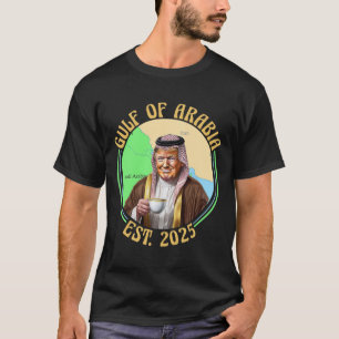 Camiseta El Golfo De Arabia Este 2025 Es Divertido Trump Vi
