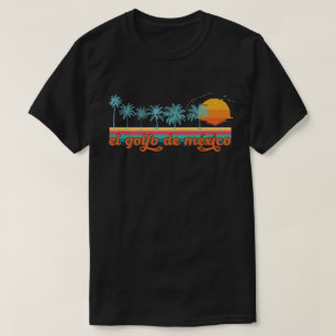 Camiseta El Golfo De México