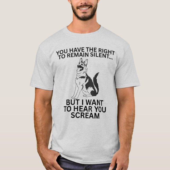 Camiseta El gracioso derecho de los pastores alemanes a per (Anverso)