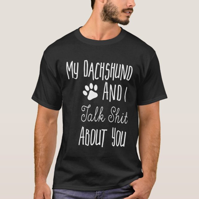 Camiseta El gracioso Dueño De Dachshund Regalo Perro Wiener (Anverso)