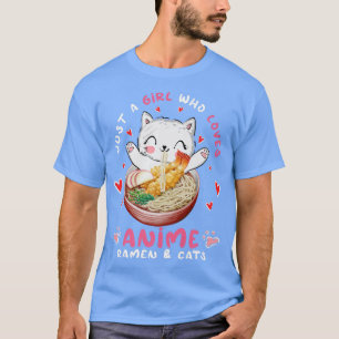 Camiseta El gracioso gato de Ramen es sólo un Chica que ama