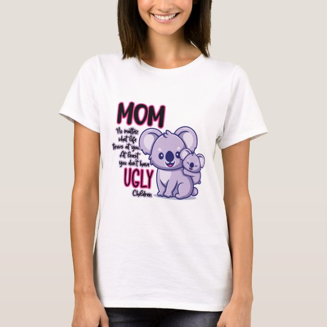 Camiseta El Gracioso Koala Lleva A Mamá Sin Importar Lo Que (Anverso)