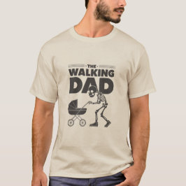 Camiseta El gracioso regalo de esqueleto de Walking Dad al 