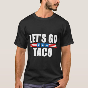 Camiseta El gracioso Taco Trump Siempre Se Extiende - 4 De 
