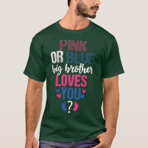 Camiseta El Gran Hermano rosa o azul te ama