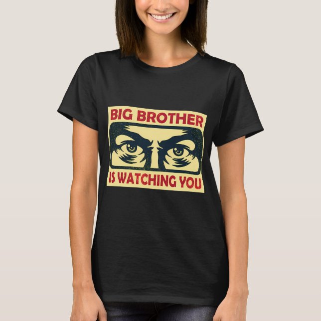Camiseta El Gran Hermano te está vigilando (Anverso)
