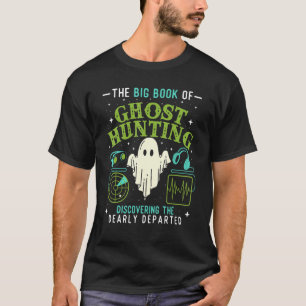 Camiseta El Gran Libro De La Caza De Fantasma - Investi Par