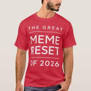 Camiseta El Gran Reinicio de Memes de 2026 Internet Diverti