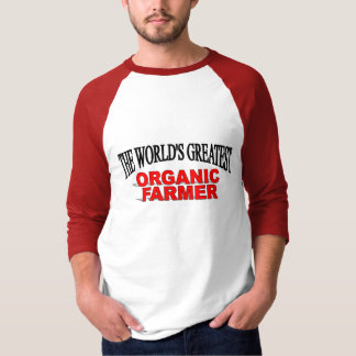 Camiseta El granjero orgánico más grande del mundo