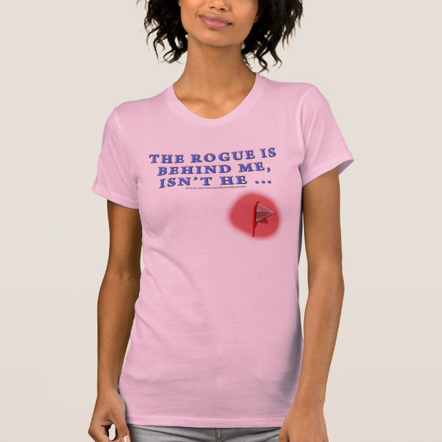 Camiseta El granuja está detrás de mí (Anverso)