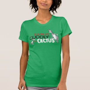 Camiseta El Grinch Eres tan adorable como un cactus
