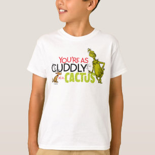 Camiseta El Grinch Eres tan cariñoso como un Cactus