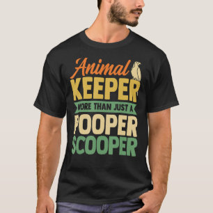 Camiseta El Guardián De Los Animales Más Que Sólo Un Pooper