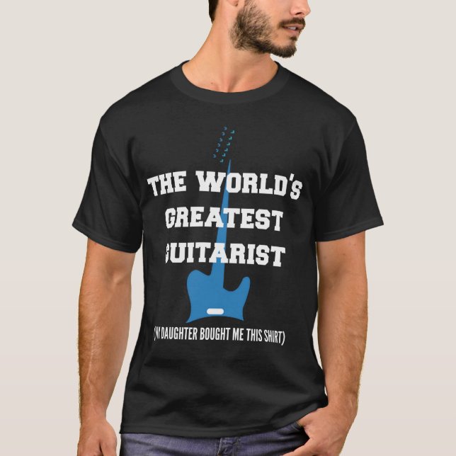 Camiseta ¡El guitarrista más grande del mundo - mi hija! (Anverso)