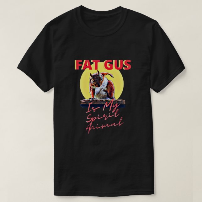 Camiseta El Gus Grasa Es Mi Animal Espiritual (Diseño del anverso)