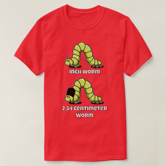 Camiseta El gusano Inch y el gusano métrico con piel de oso (Diseño del anverso)